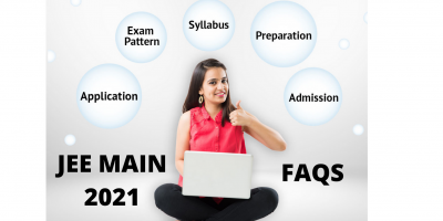  JEE Main 2021- Exam Pattern, Exam Mode, Duration, FAQs